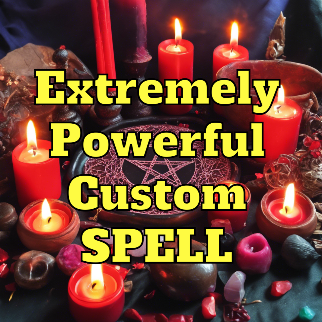 Extreme Custom Spell Casting and Guidance for Personalized Requests